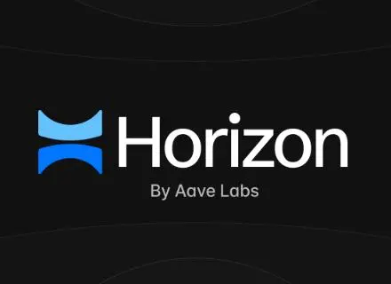 RWA 上链的关键拼图？AAVE Horizon 解锁数万亿市场