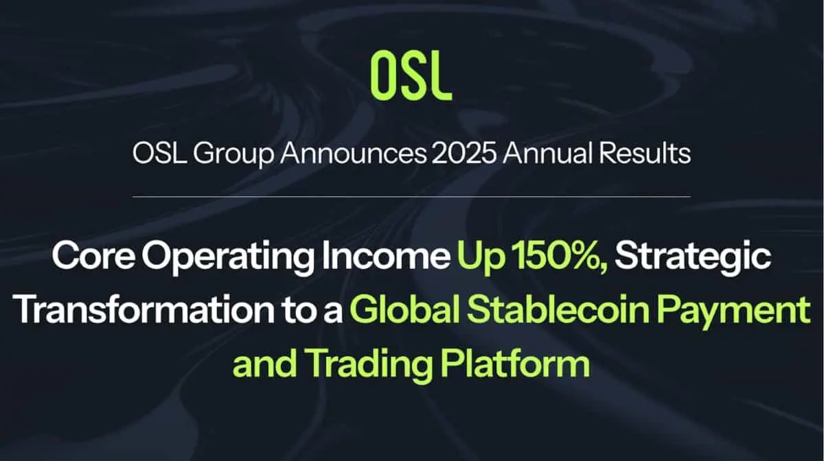 osl-group-announces-2025-annual-results-core-operating-income-up-150-strategic-transformation-to-a-global-stablecoin-payment-and-trading-platform