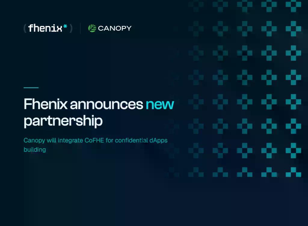 Canopy and Fhenix make private the default for onchain apps - 3
