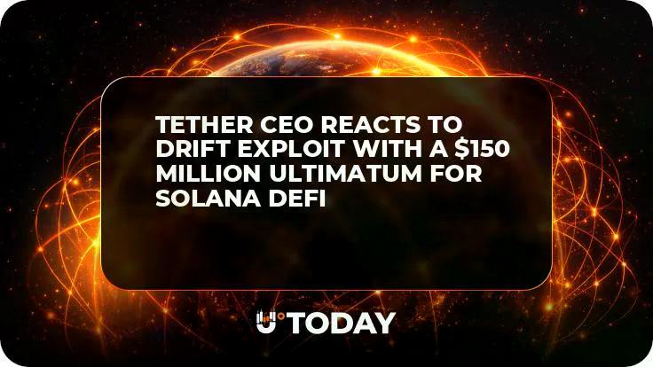 tether-ceo-reacts-to-drift-exploit-with-150-million-ultimatum-for-solana-defi
