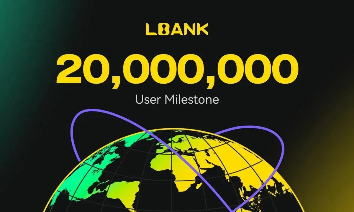 LBank Surpasses 20 Million Users, Marking a New Era of Global Expansion